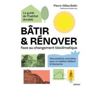 Bâtir & Rénover Face Au Changement Bioclimatique