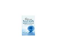 Bâtir Une Nation Spirituelle