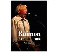 Batista, A: Raimon. Paraula I Cant