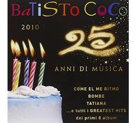 Batisto Coco - 25 Anni Di Musica