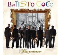 Batisto Coco - Baroccococo [Import]