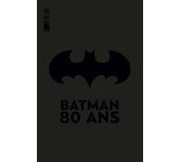 Batman 80 ans - Tome 0
