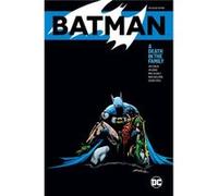 Batman: A Death in the Family The Deluxe Edition