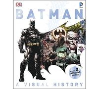 Batman A Visual History
