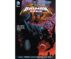 Batman and Robin Vol. 1: Born to Kill (The New 52)