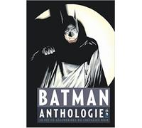 Batman - Anthologie