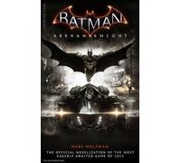 [(Batman: Arkham Knight - the Official Novelization)] [By (author) Marv Wolfman] published on (July, 2015)