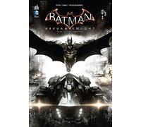 Batman Arkham Knight - Tome 1