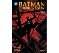 Batman: Auf der Spur des Bösen - Bd. 2 (von 2) - Dan Watters - DC COMICS bei Panini Comics - ebook (ePub illustré) - Livre