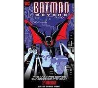 Batman Beyond : The Animated Series Classics Compendium - Édition du 25e anniversaire