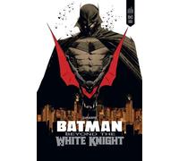 Sean Gordon Murphy – Batman Beyond the White Knight – Cartonné – Urban Comics