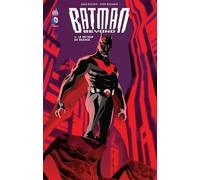 Batman Beyond - Tome 1 - Le Retour Du Silence