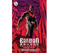 Batman Beyond : Unlimited Compendium – DC Comics