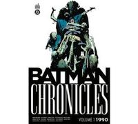 Collectif – Batman Chronicles 1990 – Tome 1 – Broché (Urban Comics)