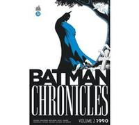 Collectif – Batman Chronicles 1990 – Tome 2 – Relié – Urban Comics