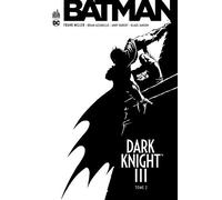 BATMAN DARK KNIGHT III - Tome 2