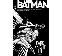 Batman - Dark Knight Iii - Tome 3