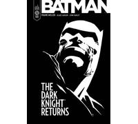 Batman – Dark Knight Returns – Nouvelle édition Black Label – Urban Comics