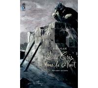 Batman - Des Cris Dans La Nuit