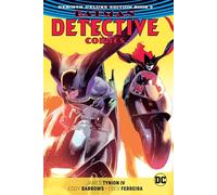 Batman: Detective Comics: The Rebirth Deluxe Edition Book 3