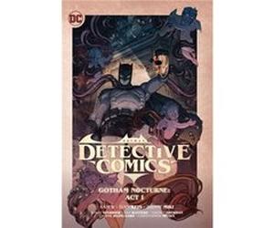 Batman Detective Comics Vol. 2 Gotham Nocturne Act I by Rafael Albuqueque Rafael Albuqueque (Auteur)