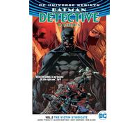 Batman Detective Comics 2: The Victim Syndicate: Rebirth
