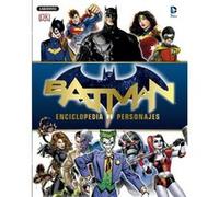 Batman. Enciclopedia De Personajes Manning, Matthew K (Auteur)
