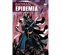 Batman. Épidémie