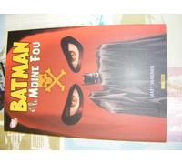Batman et le Moine Fou