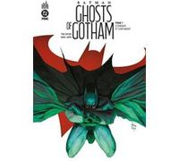 Batman Ghosts of Gotham (Detective Comics) Tome 1