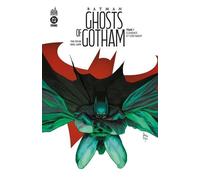 Batman Ghosts of Gotham (Detective Comics) Tome 1 - Tom Taylor - Urban Comics - broché - Comics