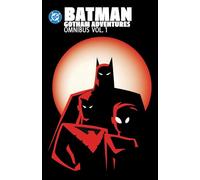 Batman: Gotham Adventures Omnibus Vol. 1