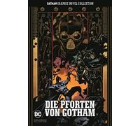 Batman Graphic Novel Collection: Bd. 27: Die Pforten von Gotham
