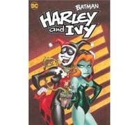 Batman Harley and Ivy by Bruce Timm Bruce Timm (Auteur)