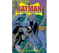 Batman in the Seventies – Nouvelle édition – DC Comics