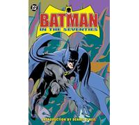 Batman in the Seventies (New Edition)