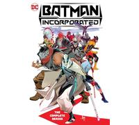John Timms - Batman Incorporated: The Complete Series - Broché (en anglais)