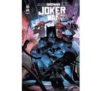 Batman Joker war tome 3 James Tynion IV (Auteur), Guillem March (Illustration), Jorge Jimenez (Illustration)