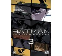 Batman Justice Buster T03 - Tomohiro Shimoguchi - Pika - broché - Manga