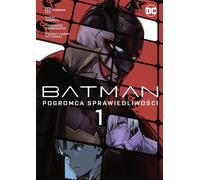 Batman. Justice Conqueror. Volume 1