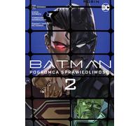Batman. Justice Conqueror. Volume 2