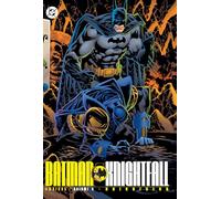Batman: Knightfall Omnibus Vol. 3: Knightsend – Édition 2025