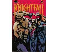 BATMAN: KNIGHTFALL, PART ONE, BROKEN BAT TPB