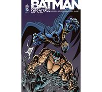 BATMAN KNIGHTFALL - Tome 2