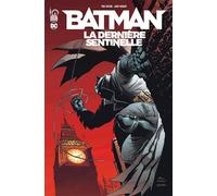 Batman - La Dernière Sentinelle