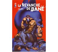 BATMAN LA REVANCHE DE BANE - Tome 0 - Nolan Graham - Urban Comics - cartonné - Comics