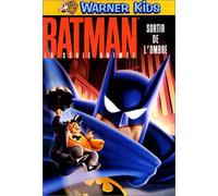 Batman, la série animée – Sortir de l'ombre – Volume 3 – Warner Bros.