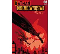 Batman. La victoire des ténèbres