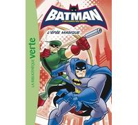 Batman : L'alliance Des Héros - Tome 2 - L'épée Magique