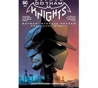 Batman : Les Chevaliers de Gotham. La ville dorée